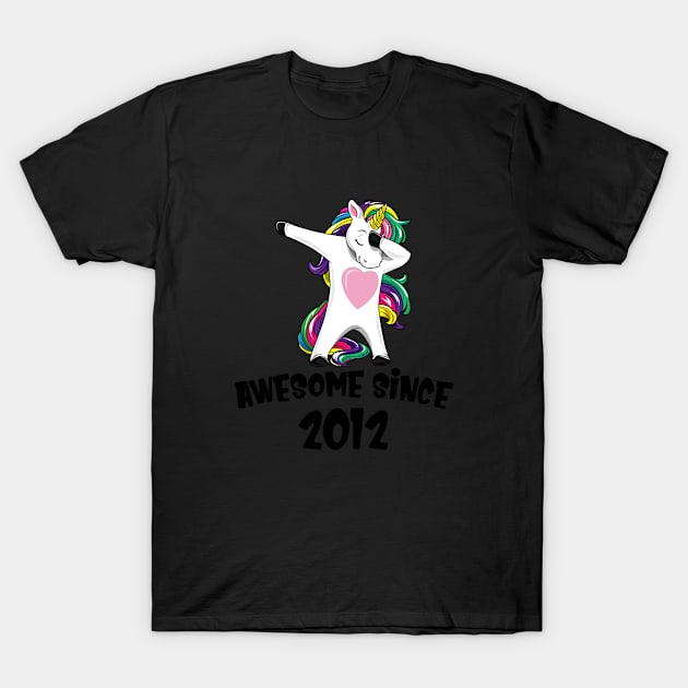 Awesome Since 2012 Unicorn Dab Dabbing Gift T-Shirt by bigD